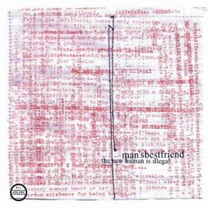 Mansbestfriend - The New Human Is Illegal