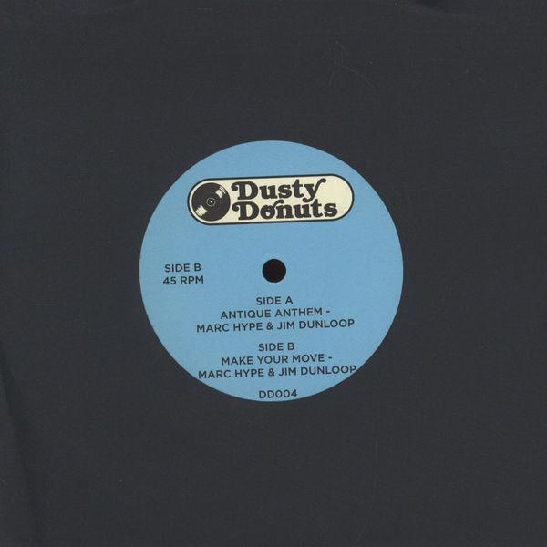 Marc Hype & Jim Dunloop - The Antique Anthem / Make Your Move