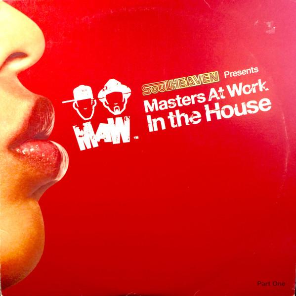Masters At Work - In The House (Part One)