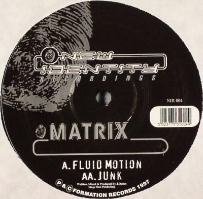 Matrix - Fluid Motion / Junk