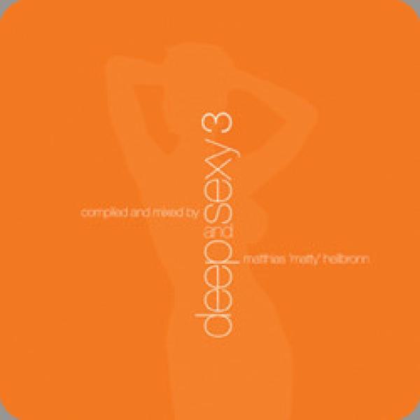 Matthias Heilbronn - Deep And Sexy 3