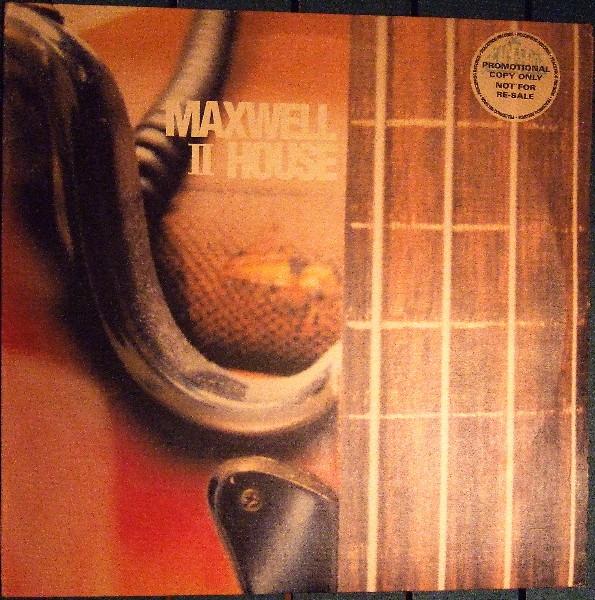 Maxwell House - II