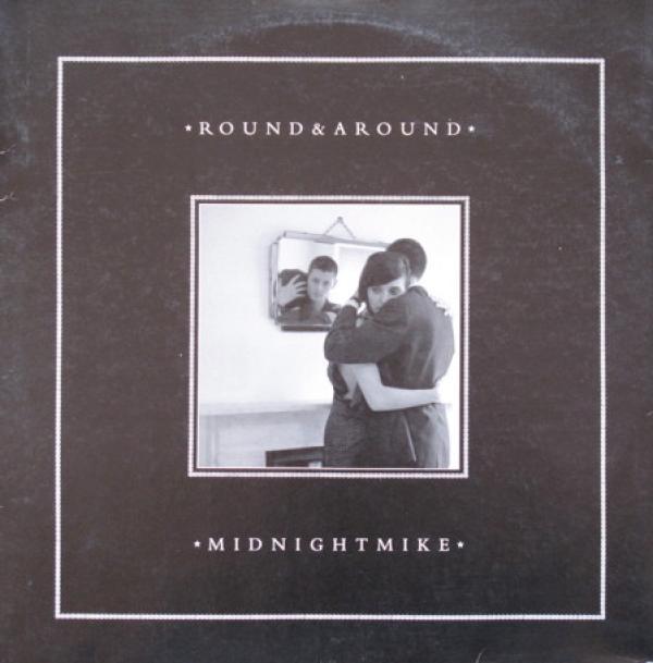 Midnight Mike - Round & Around