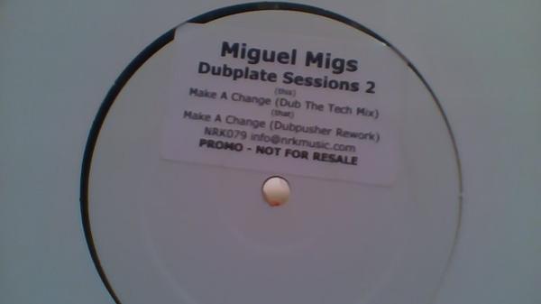 Miguel Migs - Dubplate Sessions 2