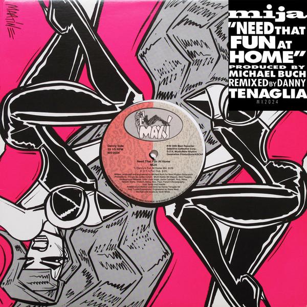 Mija - Need That Fun At Home