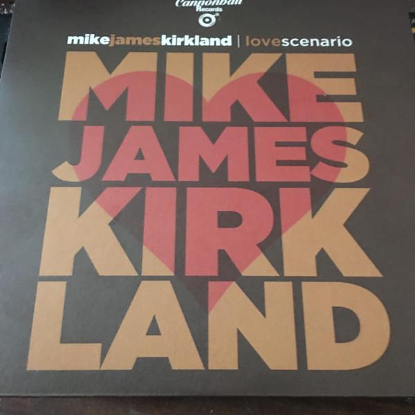 Mike James Kirkland - Love Scenario