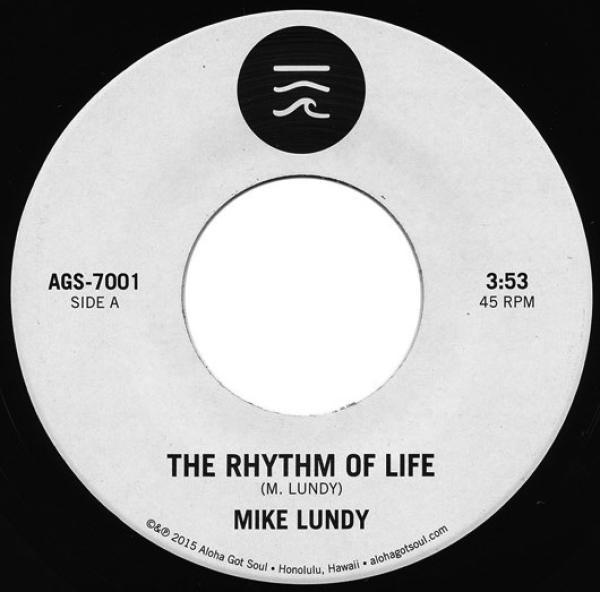 Mike Lundy - The Rhythm Of Life / Tropic Lightning