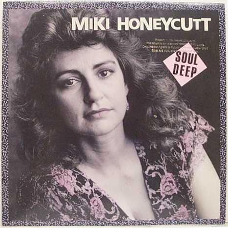 Miki Honeycutt - Soul Deep