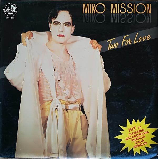 Miko Mission - Two For Love