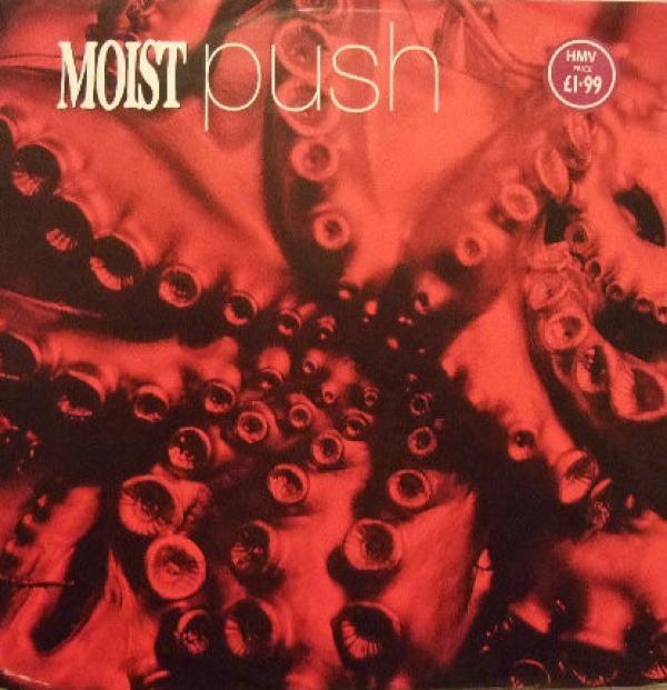 Moist (3) - Push