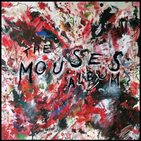 Mouses - The Mouses Album