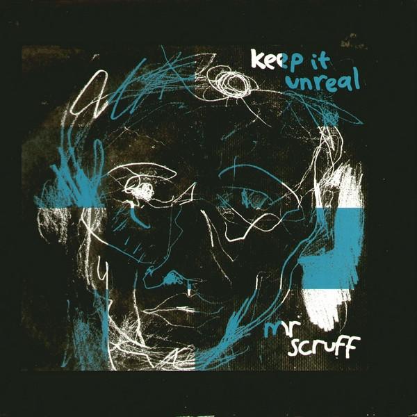 Mr. Scruff - Keep It Unreal