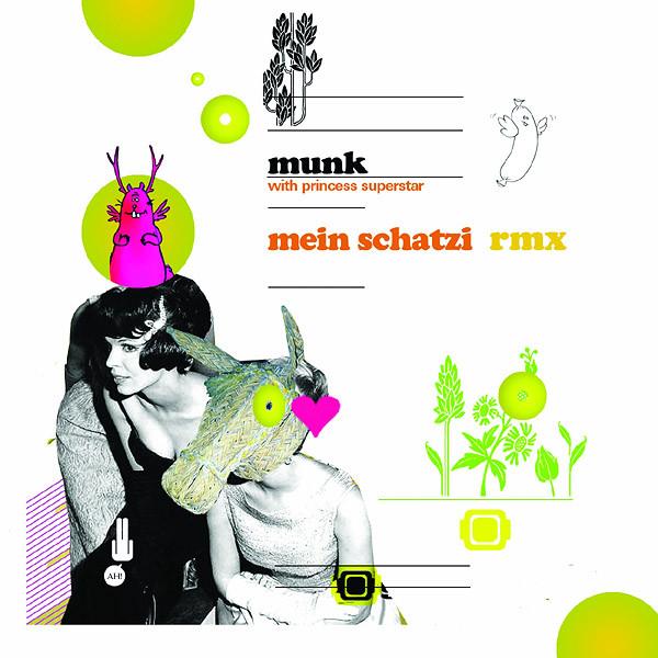 Munk, Princess Superstar, 7Even - Mein Schatzi Rmx