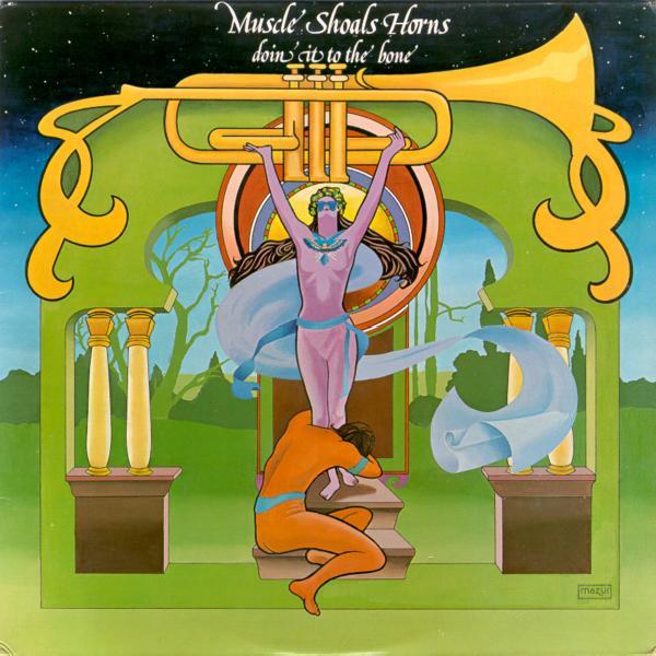 Muscle Shoals Horns - Doin' It To The Bone