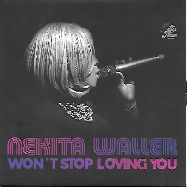 Nekita Waller - Won't Stop Loving You