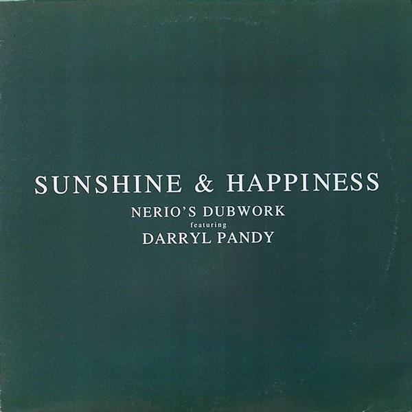 Nerio's Dubwork, Darryl Pandy - Sunshine & Happiness