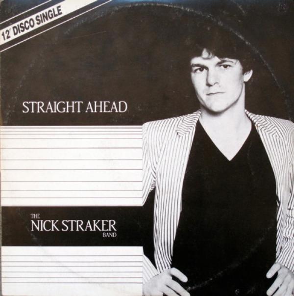 Nick Straker Band - Straight Ahead