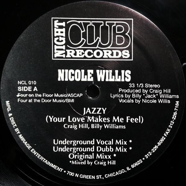 Nicole Willis (3) - Jazzy (Your Love Makes Me Feel)