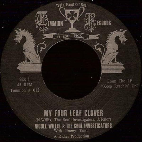 Nicole Willis, The Soul Investigators, Jimi Tenor - My Four Leaf Clover / Holdin' On