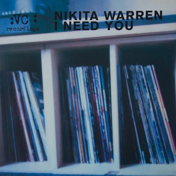 Nikita Warren - I Need You