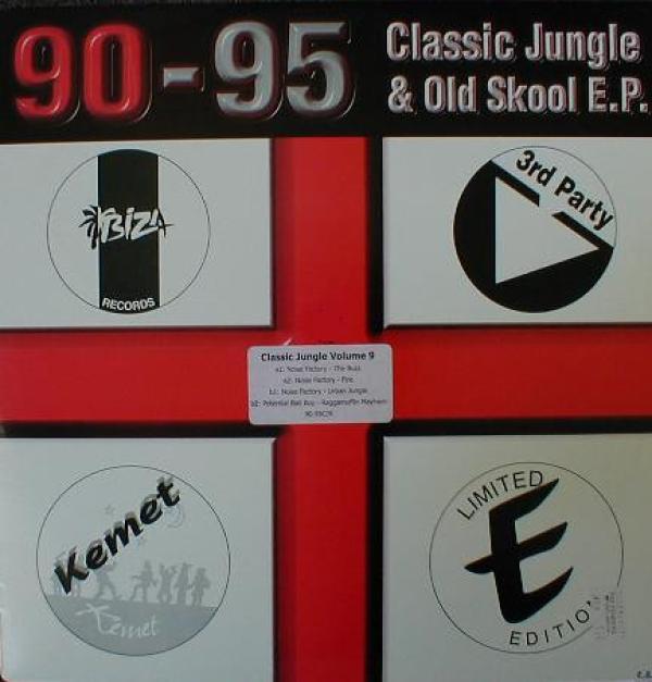Noise Factory, C.M.C. - 90-95 Classic Jungle & Old Skool E.P. Vol. 9