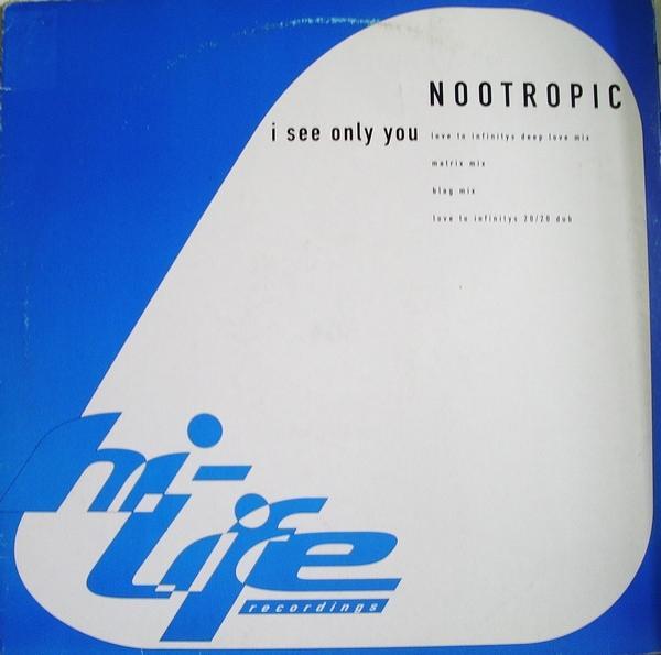 Nootropic - I See Only You