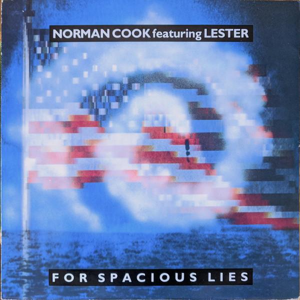 Norman Cook, Lester Noel - For Spacious Lies