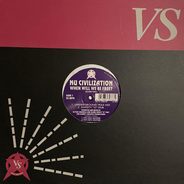 Nu Civilization - When Will We Be Free? / Destiny