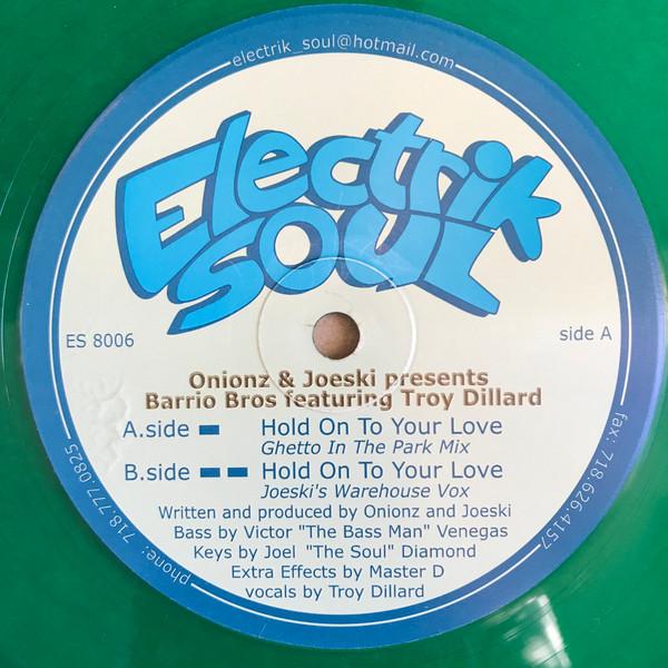 Onionz, Joeski, Barrio Brothers, Troy Dillard - Hold On To Your Love