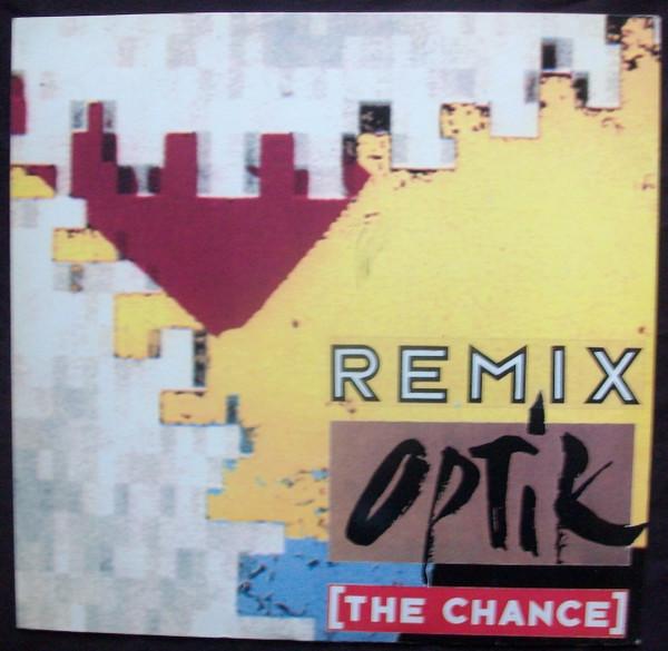 Optik - The Chance (Remix)