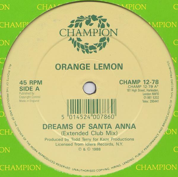 Orange Lemon - Dreams Of Santa Anna / The Texican