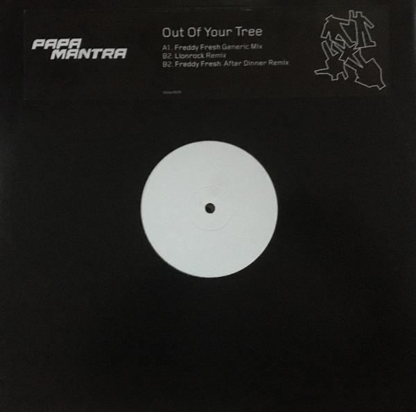 Papa Mantra - Out Of Your Tree