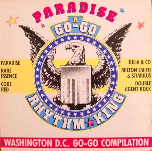  - Paradise A Go-Go - Washington D.C. Go Go Compilation