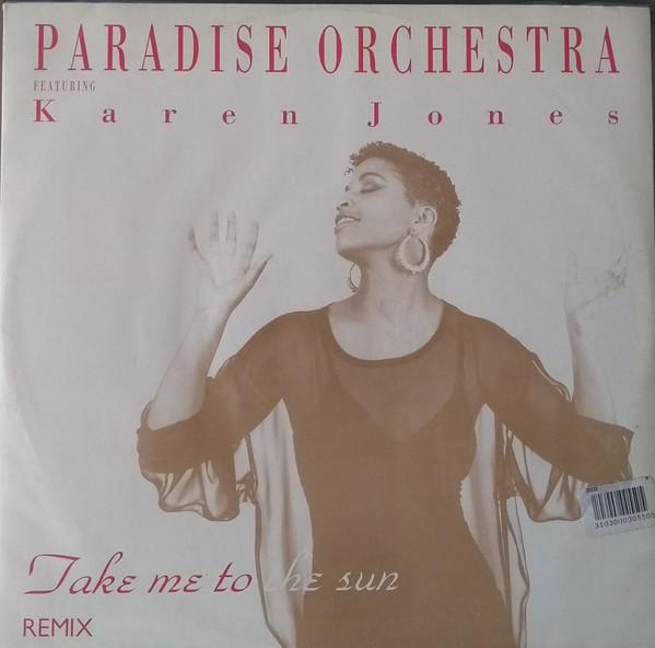 Paradise Orchestra, Karen Jones - Take Me To The Sun (Remix)