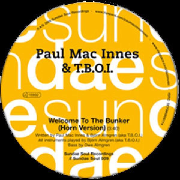 Paul Mac Innes, T.B.O.I. - Welcome To The Bunker (Horn Version)