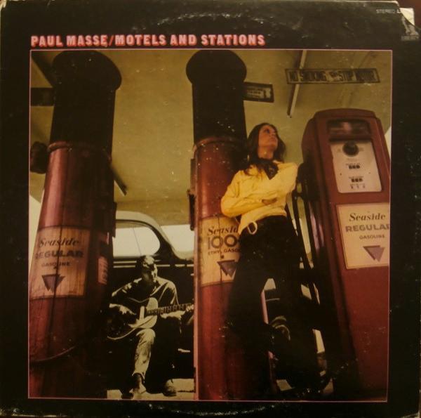 Paul Masse - Motels And Stations