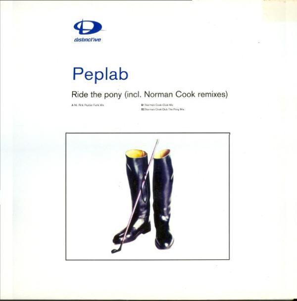 Peplab - Ride The Pony (Incl. Norman Cook Remixes)