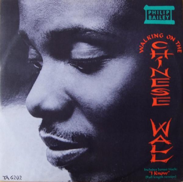 Philip Bailey - Walking On The Chinese Wall