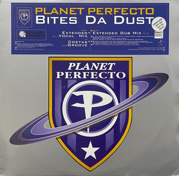 Planet Perfecto - Bites Da Dust