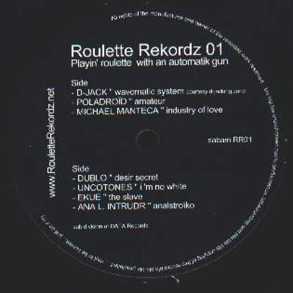  - Playin' Roulette With  An Automatik Gun