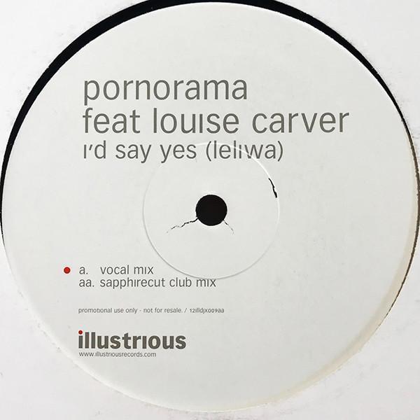 Pornorama, Louise Carver - I'd Say Yes (Leliwa)