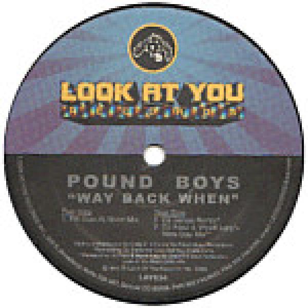 Pound Boys - Way Back When