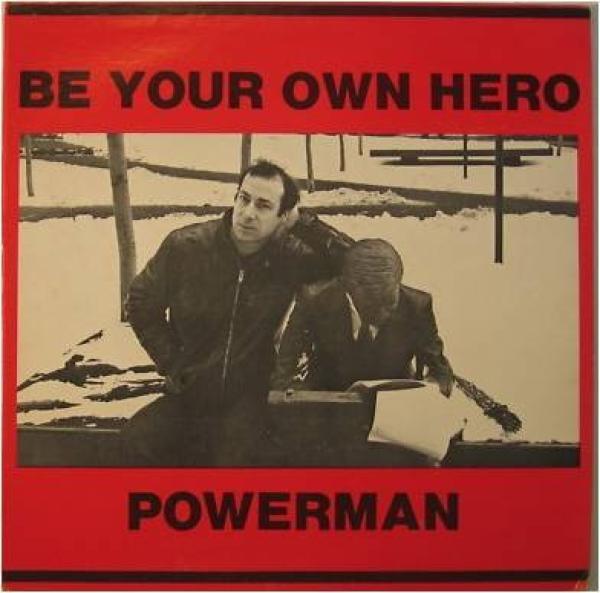 Powerman (2) - Be Your Own Hero