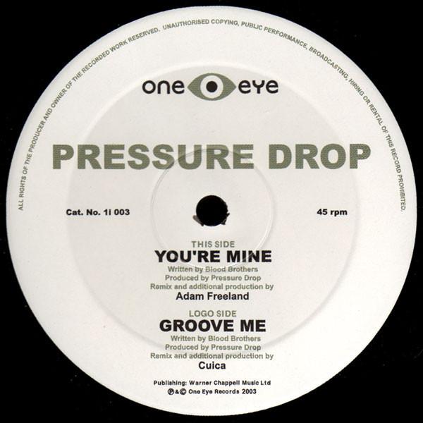 Pressure Drop - You're Mine