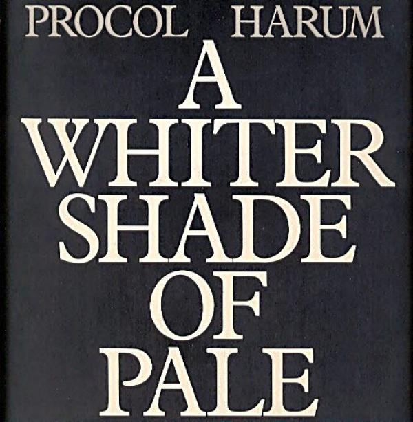 Procol Harum - A Whiter Shade Of Pale