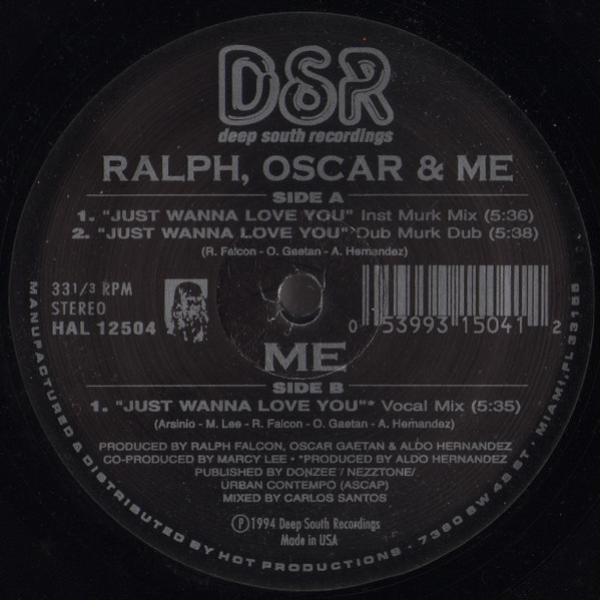 Ralph, Oscar & Me - Just Wanna Love You