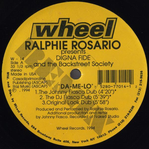 Ralphi Rosario, Digna Fide, The Backstreet Society - Da-Me-Lo (Remixes)