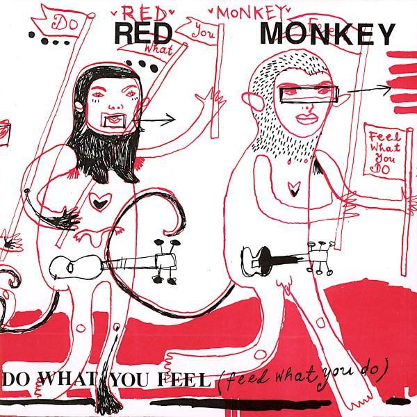 Red Monkey (2) - Do What You Feel (Feel What You Do)