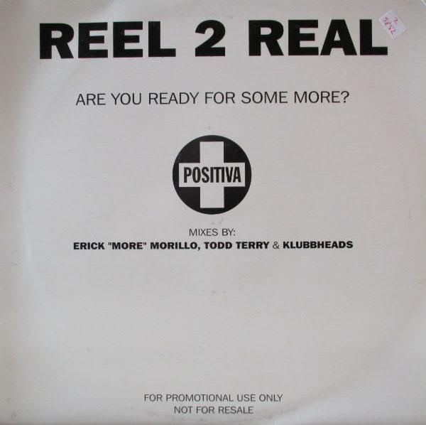 Reel 2 Real - Are You Ready For Some More?