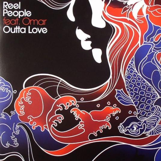 Reel People, Omar - Outta Love